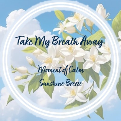 Take My Breath Away